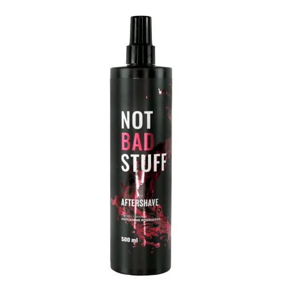 Not Bad Stuff - Aftershave - Woda po goleniu 500ml