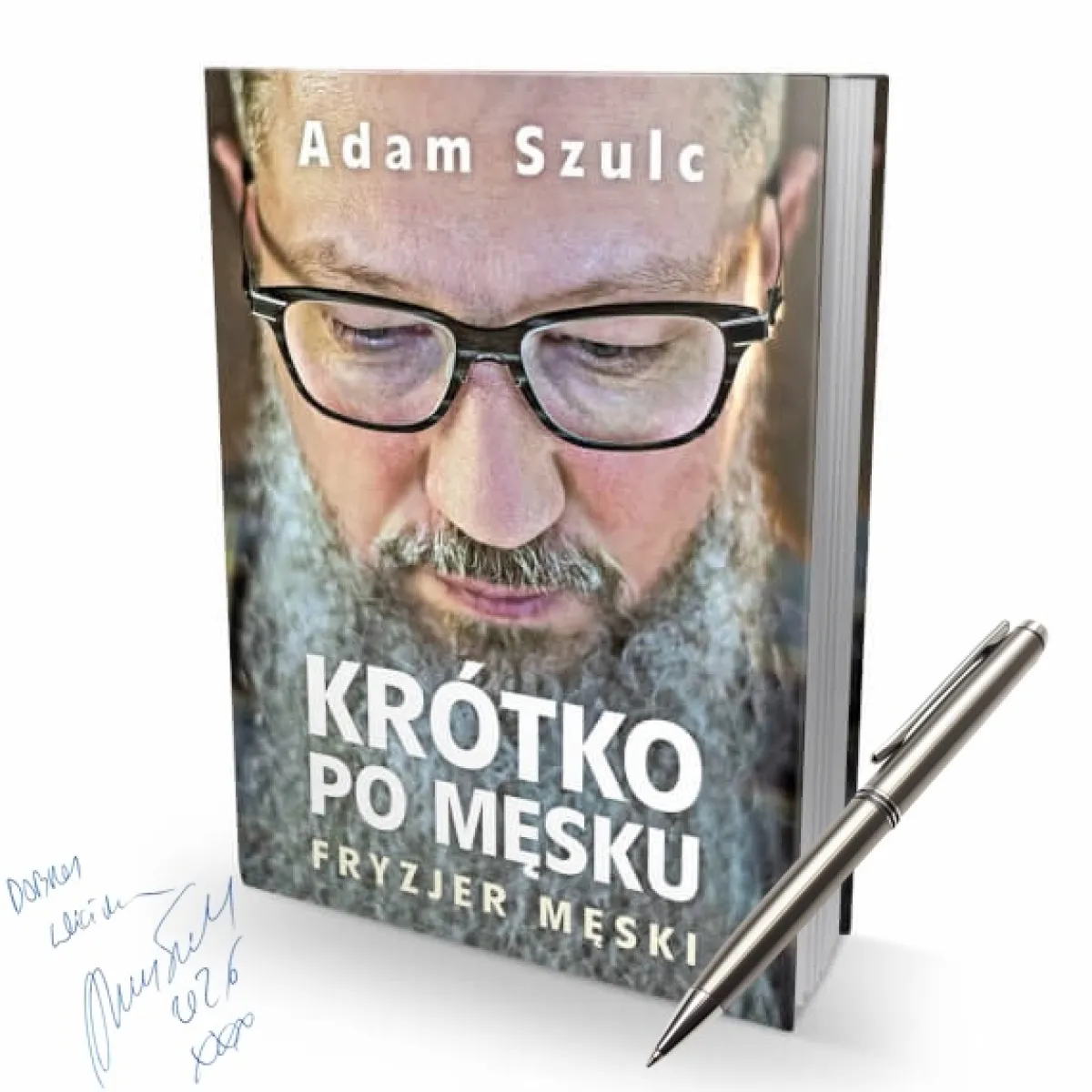 Adam Szulc - Krótko po męsku - Książka z autografem autora